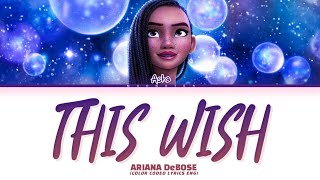 Ariana DeBose This Wish Lyrics Color Coded Lyrics [upl. by Acirret]