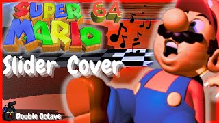 Slider Cover  Super Mario 64 [upl. by Bamberger]