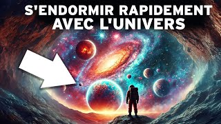 4 Heures dans lUNIVERS pour SEndormir Rapidement  Un INCROYABLE Voyage dans lEspace [upl. by Inhsor487]