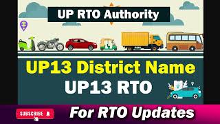 Up 13 up 13 code up 13 city up 13 rto up 13 number plate up 13 state up 13 district name [upl. by Lindo]