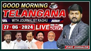 LIVE  Good Morning Telangana With Journalist Raghu Today News Paper Main Headlines ManaTolivelugu [upl. by Rehtul186]