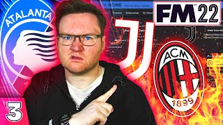 2 GAMES FROM HELL  ATALANTA Episode 3  Football Manager 2022 Lets Play [upl. by Retsehc]