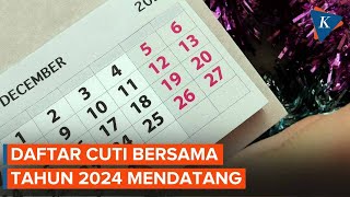 Berikut Daftar Cuti Bersama 2024 Total Ada 10 Hari [upl. by Remot]