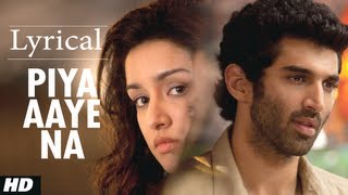 quotPiya Aaye Naquot Aashiqui 2 Full Song with Lyrics  Aditya Roy Kapur Shraddha Kapoor [upl. by Gottuard789]