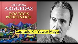 Audiolibro Los ríos profundos  José María Arguedas  Capítulo X  Yawar Mayu [upl. by Imis]