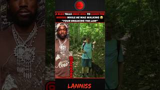 A Man Tells MeekMill To Leave The Woods While He Was Walking 😂 2024 [upl. by Marietta943]