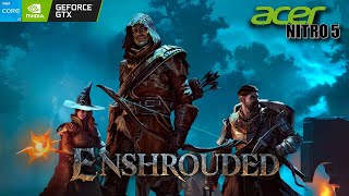 Enshrouded Gameplay Acer Nitro 5 GTX1650 i5 9300H 16GB RAM [upl. by Kendricks]