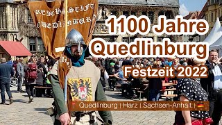 1100 Jahre Quedlinburg  Festzeit 2022 [upl. by Latoyia]