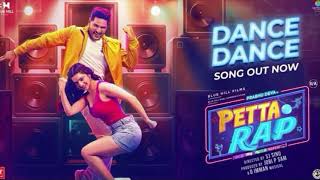 Dance Dance Video Song Petta Rap Prabhu Deva Vedhika D Imman SJ Sinu Jobi P Sam [upl. by Eikcid804]