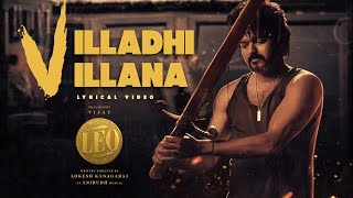 LEO  Villadhi Villana Lyric Video  Thalapathy Vijay  Lokesh Anirudh  LEO Official Trailer [upl. by Akciret229]