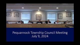 Pequannock Township Council Meeting July 9 2024 [upl. by Berlyn]