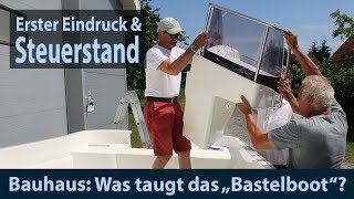 Bauhaus Bastelboot  Erster Eindruck amp Steuerstand Montage [upl. by Farro]