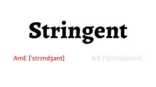 How to Pronounce stringent in American English and British English [upl. by Romulus708]