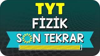 TYT FİZİK FULL TEKRAR  SON TEKRAR KAMPI YKS2024 [upl. by Laenej658]