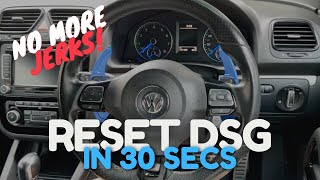 How To Perform DSG Reset In 30 Seconds DSG6DSG7 NO MORE JERKS [upl. by Enened]