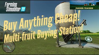 MultiFruit Buying Station Mod on Farming Simulator 22 Buy Anything Cheap [upl. by Nasia]