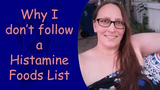 The Problem with Histamine Foods Lists and why I dont follow them [upl. by Yartnoed]