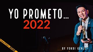 YO PROMETO 2022 [upl. by Bram]