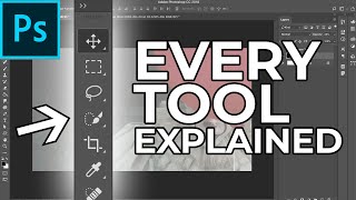 Adobe Photoshop Tutorial EVERY Tool in the Toolbar Explained and Demonstrated [upl. by Betthel973]