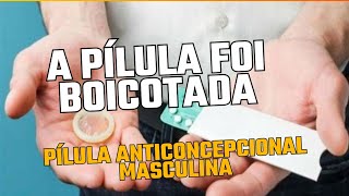 Pílula anticoncepcional masculina [upl. by Cheadle181]