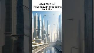 What I thought 2024 was gonna be like back in 2015 [upl. by Schaab]