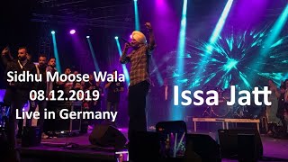 Sidhu Moose Wala  Issa Jatt  Live Show  Oberhausen Germany  Turbinenhalle  08122019 [upl. by Eadwine82]