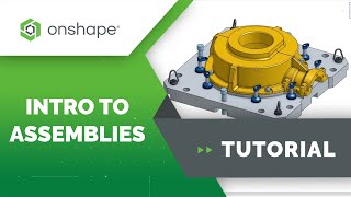 Introduction to Assemblies in Onshape [upl. by Kimble]