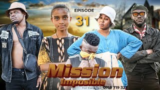 MISSION IMPOSSIBLE 31 [upl. by Poock]