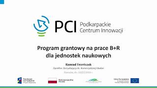 Program grantowy na prace BR jednostek naukowych  Szkolenie [upl. by Tindall]