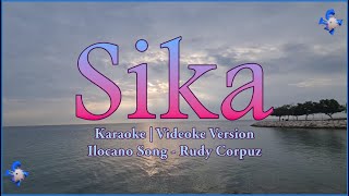 Sika Karaoke  Rudy Corpuz  Ilocano Song  HD [upl. by Chelsea]