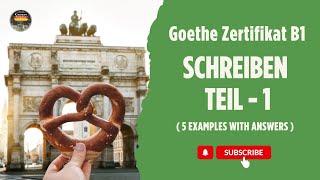 Goethe Zertifikat B1 Exam  Schreiben Teil  1 with Answers  Video  2 [upl. by Letnoj]