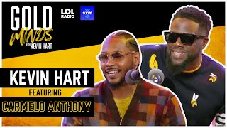 Carmelo Anthony amp Kevin Hart on His Career Fatherhood amp Lifes Journey  Gold Minds  LOL Radio [upl. by Tada27]