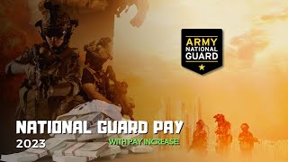 Army National Guard Pay with 2023 pay increase  in Depth [upl. by Desdamonna]