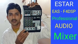 Best Audio Mixer Review  Easter EASF4DSP Mixer  Mixer For Hom Studio setup  Mixer Unboxing [upl. by Denys979]