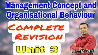 management concept and organisational behaviour mba Complete Revision Unit 3  Bcom  BBA  AKTU [upl. by Ydnir]