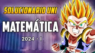 Solucionario UNI 2024 I 📢 MATEMÁTICA ✨ EN VIVO [upl. by Aryk691]