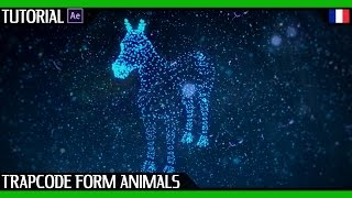 Trapcode Form  Particle Animals  After Effects Tutorial FR [upl. by Ydnam725]