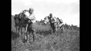 In Search of Gold in Urjankhai in 1917 [upl. by Yedok]