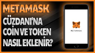 Metamask Cüzdanına Coin ve Token Ekleme [upl. by Whitcomb790]