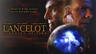 Lancelot Guardian of Time 1997  Full Movie  Marc Singer  Claudia Christian  Jerry Levine [upl. by Lebasiairam]