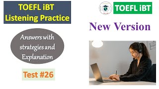 New 2024 TOEFL iBT Listening Test 26  Answers with Explanation [upl. by Heins]