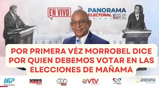 POR PRIMERA VEZ MORROBEL DICE POR QUIEN VOTAR KAMALA O TRUMP [upl. by Schmeltzer167]