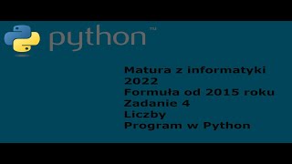 Matura z informatyki 2022 formuła od 2015  poziom rozszerzony  Python [upl. by Walt882]