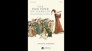 THE PIED PIPER OF HAMELIN Concert Band  Otto M Schwarz [upl. by Assyli405]