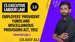 Provident Fund Act 1952 മലയാളം CS Executive Labour Law Malayalam CS Asif Ali [upl. by Varian]