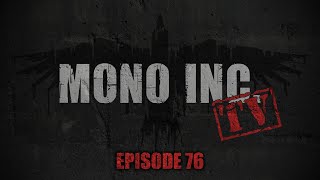 MONO INC TV  Episode 76  Trier [upl. by Anipsed]