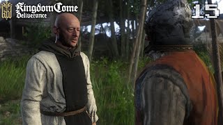 Kingdom Come Deliverance  Campement de bandit et enquête sur Lubosh le boiteux 15 [upl. by Nylatsyrc]