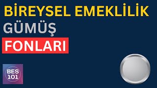 BİREYSEL EMEKLİLİK GÜMÜŞ FONLARINA YATIRIM İMKANI  BES İçin Gümüşe Endeksli Birikim [upl. by Euqitsym]