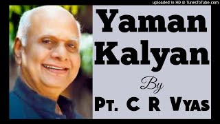 Yaman Kalyan  Pt C R Vyas [upl. by Pass]