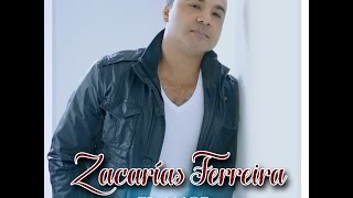 Zacarías Ferreira  Mi novia quotÁlbum El Amorquot [upl. by Namrehs]